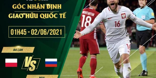 Ba Lan vs Nga 1h45