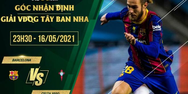 Barcelona vs Celta Vigo 23h30