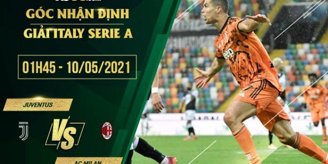 Tỷ lệ kèo Juventus vs AC Milan