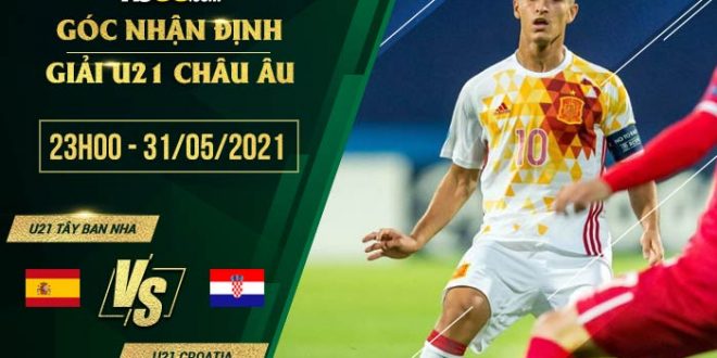 U21 Tây Ban Nha vs U21 Croatia