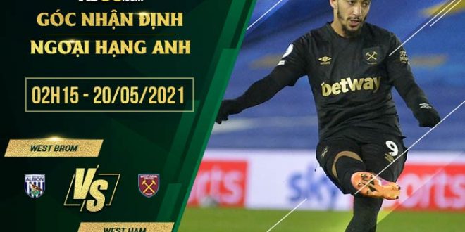 Kèo thơm West Brom vs West Ham