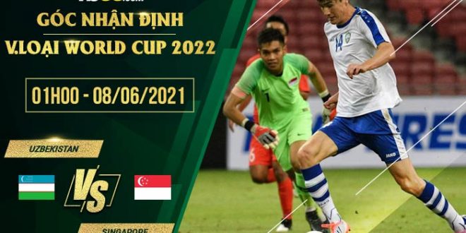 Tỷ lệ kèo Uzbekistan vs Singapore