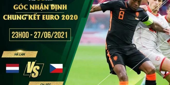 Soi kèo nhà cái Hà Lan vs CH Séc