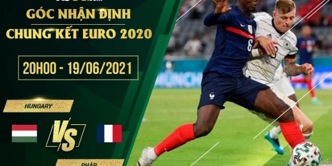 Kèo nhà cái trận Hungary vs Pháp