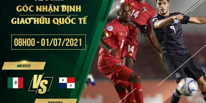 Kèo thơm Mexico vs Panama