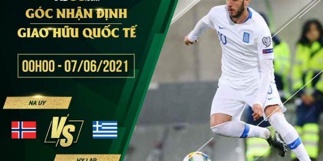 Na Uy vs Hy Lạp 0h00