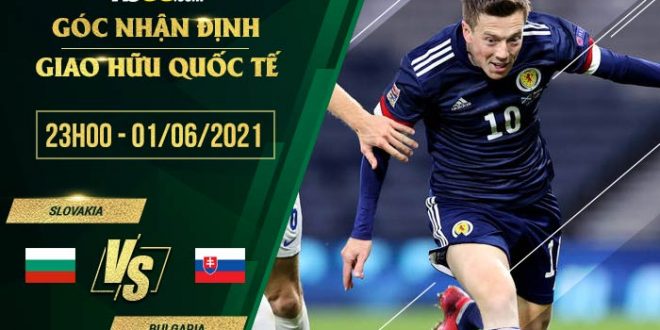 Slovakia vs Bulgaria 23h00