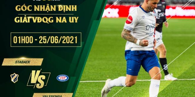Soi kèo hot Stabaek vs Valerenga