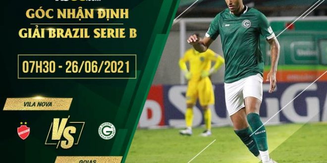 Kèo hot Vila Nova vs Goias 7h30