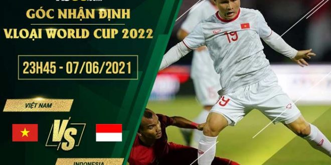 Việt Nam vs Indonesia 23h45