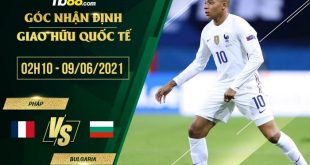 Soi kèo hot Pháp vs Bulgaria
