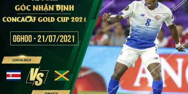 Kèo thơm Costa Rica vs Jamaica