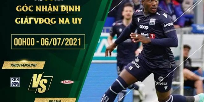 Kèo thơm Kristiansund vs Brann