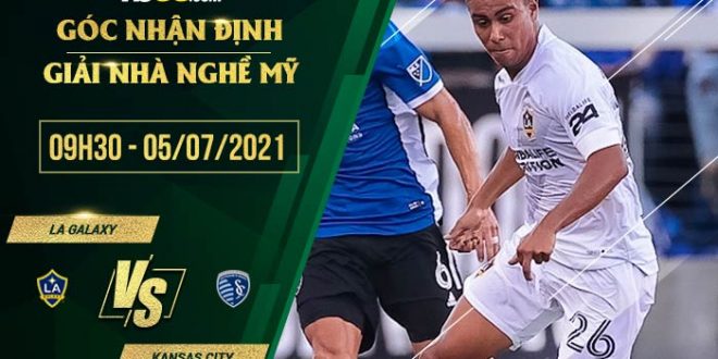 Kèo thơm LA Galaxy vs Kansas City