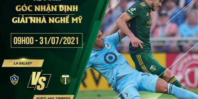 Kèo thơm LA Galaxy vs Portland Timbers
