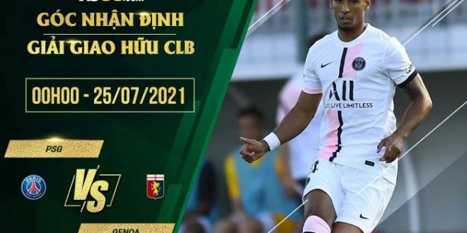 Kèo thơm PSG vs Genoa