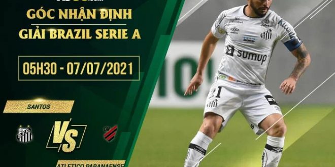 Soi kèo nhận định Santos vs Atletico Paranaense