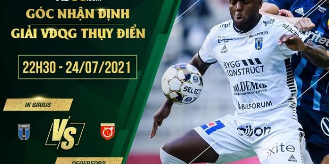 Soi kèo thơm Sirius vs Degerfors