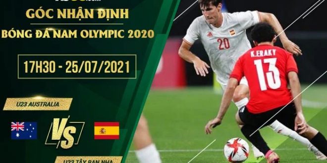 Kèo thơm U23 Australia vs U23 Tây Ban Nha