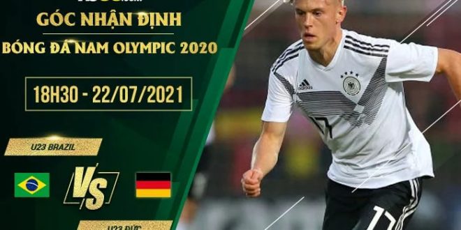 Soi kèo hot U23 Brazil vs U23 Đức