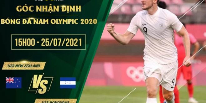 Soi kèo thơm U23 New Zealand vs U23 Honduras