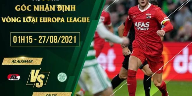 Kèo thơm AZ Alkmaar vs Celtic