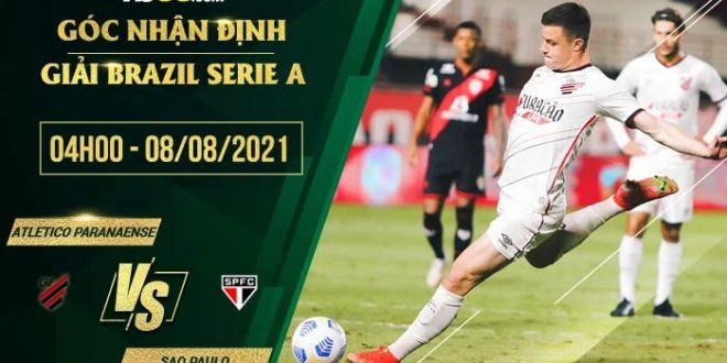 Kèo thơm Atletico Paranaense vs Sao PauloKèo thơm Atletico Paranaense vs Sao Paulo