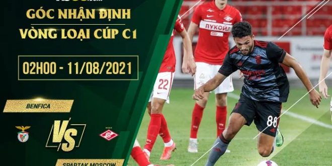 Kèo thơm Benfica vs Spartak Moscow