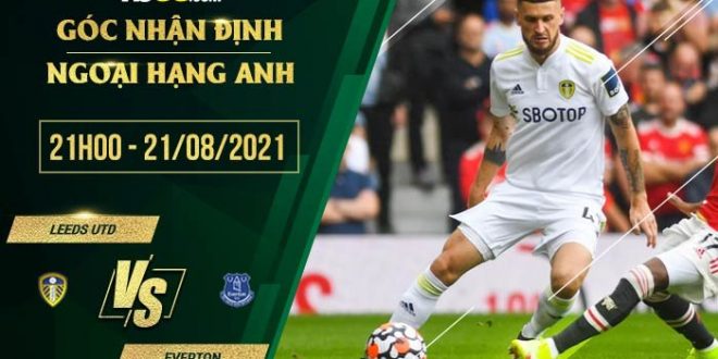 Kèo thơm Leeds vs Everton