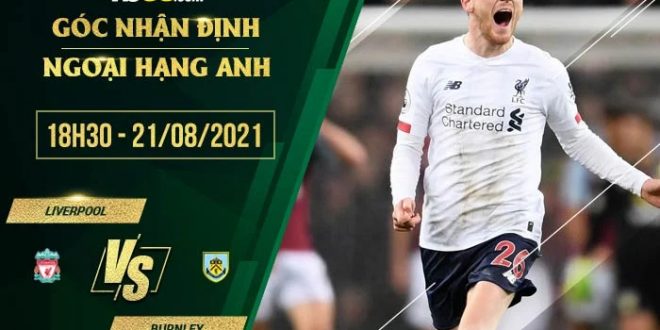 Kèo thơm Liverpool vs Burnley