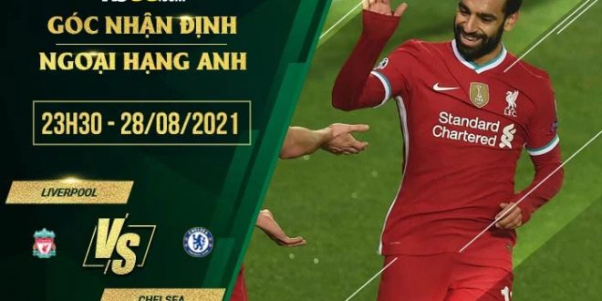 Kèo thơm Liverpool vs Chelsea