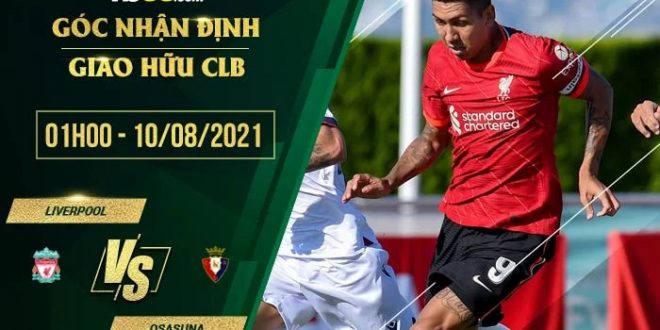 Kèo thơm Liverpool vs Osasuna