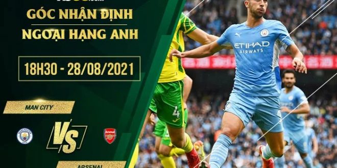 Kèo thơm Man City vs Arsenal