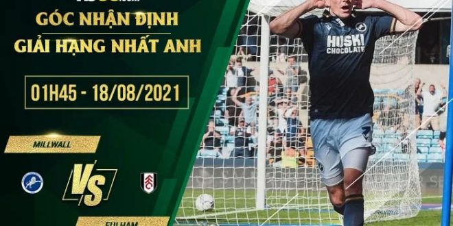 Kèo thơm Millwall vs Fulham