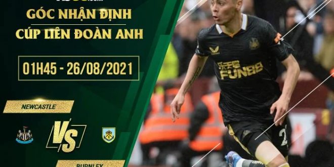Kèo thơm Newcastle vs Burnley
