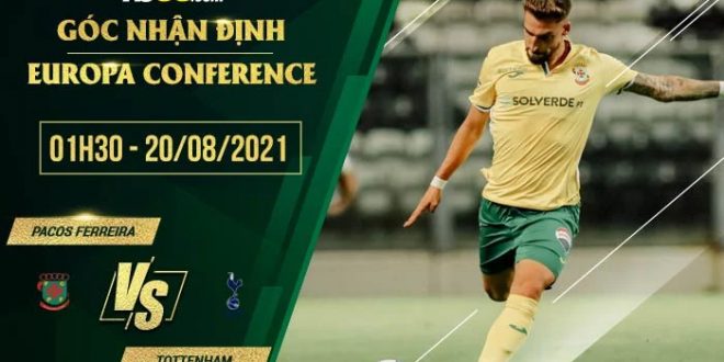 Kèo thơm Pacos Ferreira vs Tottenham