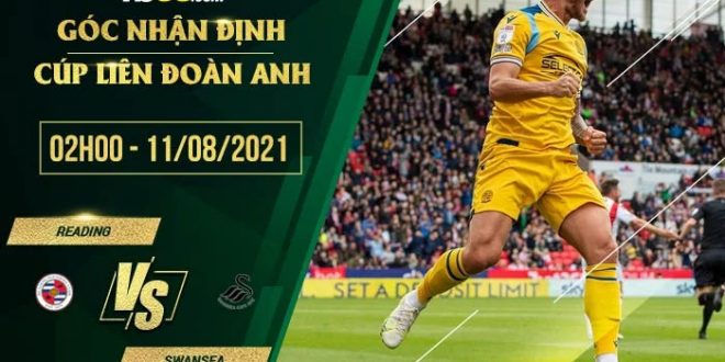 Kèo thơm Reading vs Swansea