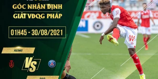 Kèo thơm Reims vs PSG