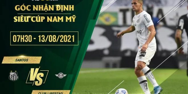 Kèo thơm Santos vs Club Libertad