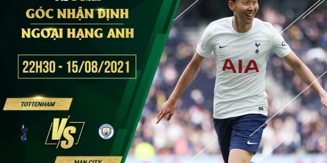 Kèo thơm Tottenham vs Man City