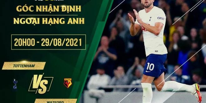 Kèo nhà cái Tottenham vs Watford