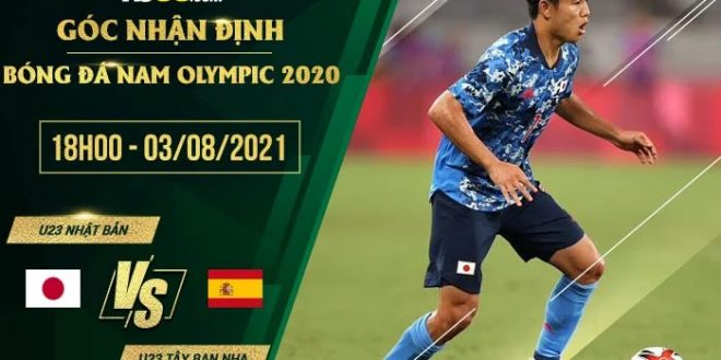 Nhận định kèo U23 Nhật Bản vs U23 Tây Ban Nha