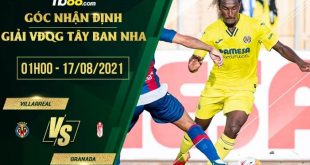 Kèo thơm Villarreal vs GranadaKèo thơm Villarreal vs Granada