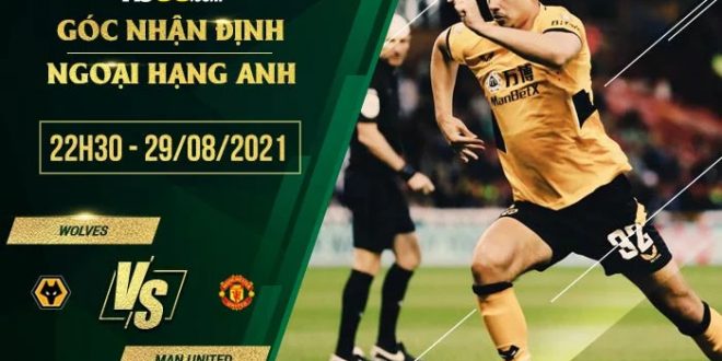 Kèo thơm Wolves vs Man Utd