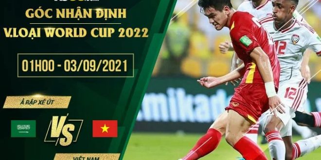 Tỷ lệ kèo nhà cái Việt Nam vs Ả Rập Xê Út