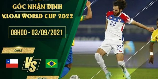 Kèo nhà cái Chile vs Brazil