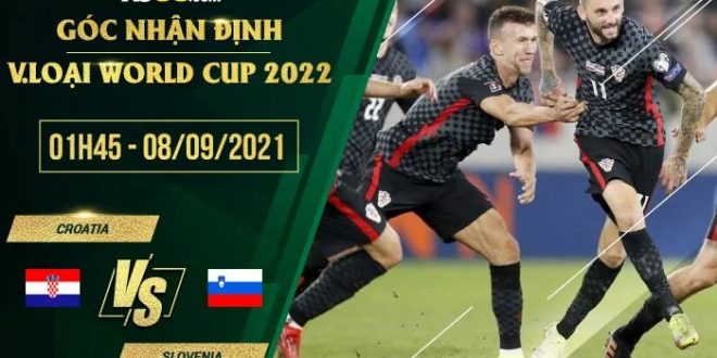 Tỷ lệ kèo Croatia vs Slovenia