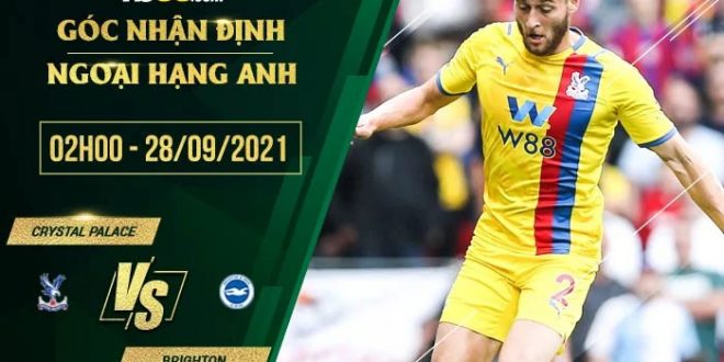 Tỷ lệ kèo Crystal Palace vs Brighton