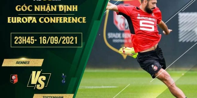 Tỷ lệ kèo Rennes vs Tottenham
