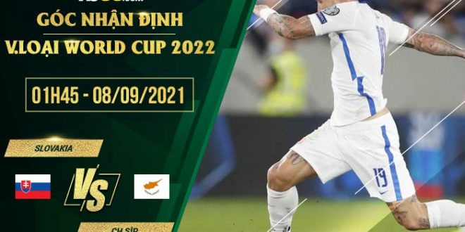 Tỷ lệ kèo Slovakia vs Cyprus